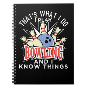 Bowling And I Know Things 260 bowler Notebook