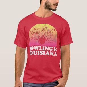 Bowling and Louisiana  T-Shirt