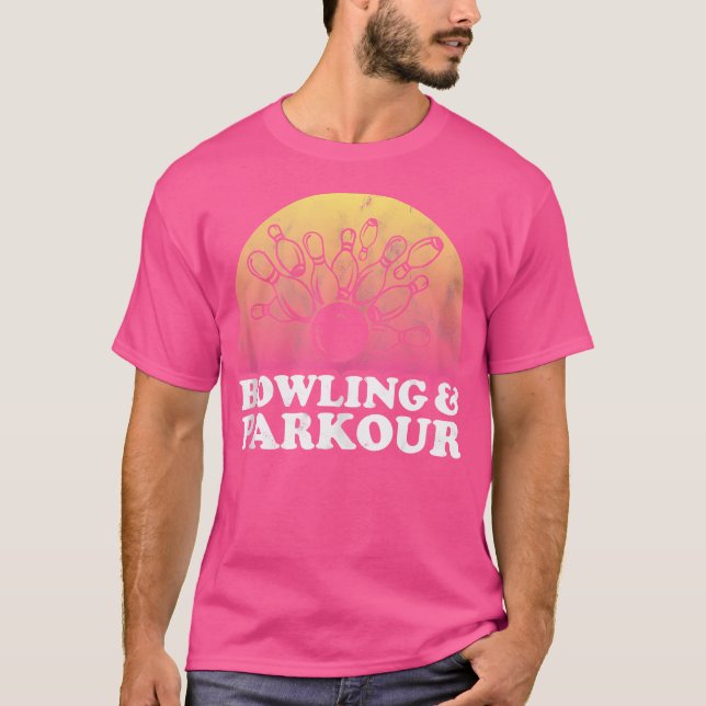 Bowling And Parkour T-Shirt (Front)