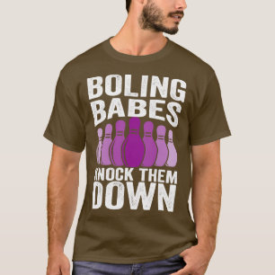Bowling Babes Knock Them Down Retro Vintage Funny T-Shirt