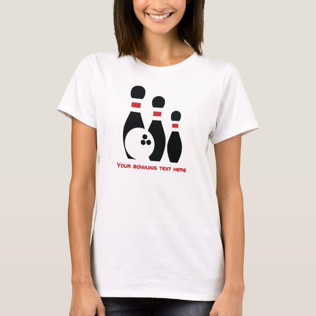 Bowling ball and pins custom T-Shirt (Front)