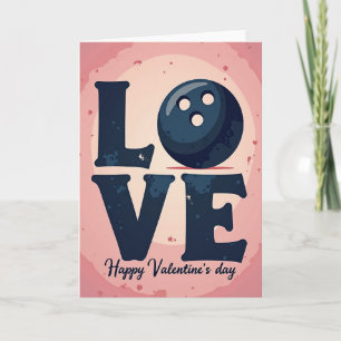 Bowling Ball Love Card