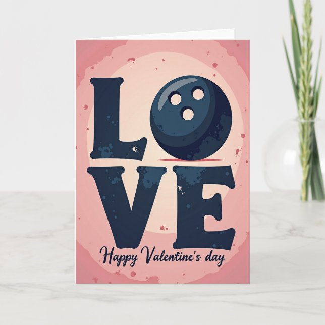 Bowling Ball Love Card (Front)