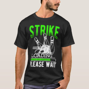 Bowling Ball Pin Bowler Strike Bowling Fanatic Bow T-Shirt
