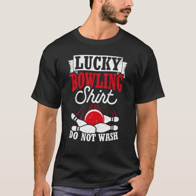 Bowling Ball Pin Bowler Strike Bowling Team Bowlin T-Shirt (Front)