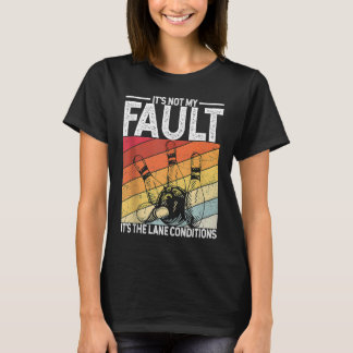Bowling Ball Pin Bowler Strike Team Bowling Alley  T-Shirt