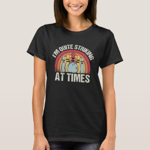Bowling Ball Pin Bowler Strike Team Bowling Alley T-Shirt