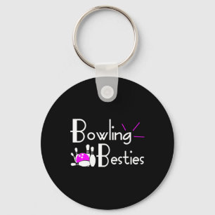 Bowling Besties Best Friends Womens League  Key Ring
