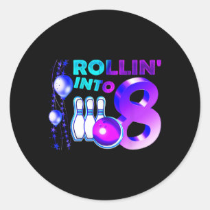 Bowling Birthday Party 8th Rollin Into 8 Year Old Classic Round Sticker