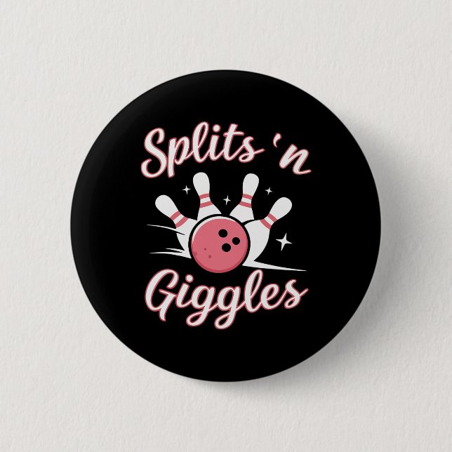 Bowling Bowler Funny Splits N Giggles Bowling Byll 6 Cm Round Badge (Front)