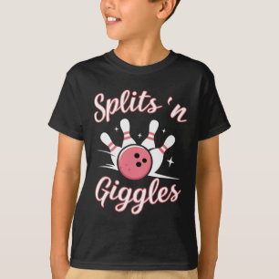 Bowling Bowler Funny Splits N Giggles Bowling Byll T-Shirt