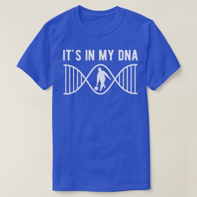 Bowling Bowler Its in my DNA T T-Shirt (Design Front)