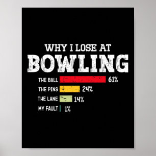 Bowling Bowler Men Women Funny Bowling Player Love Poster