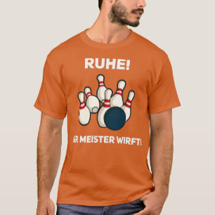 Bowling bowling club bowling alley bowling saying  T-Shirt