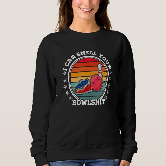 Bowling bowling skittle bowlers saying bowling_5 sweatshirt (Front)