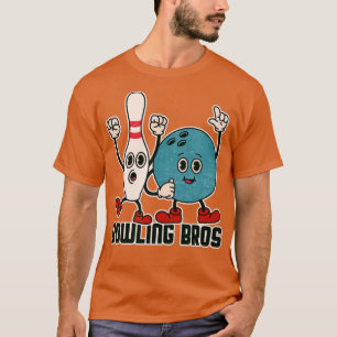 Bowling Bros Team League Alley Ball BowlerBowling  T-Shirt