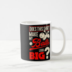 Bowling Bylls - Funny Bowler Gift Coffee Mug