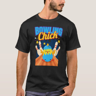 Bowling Chick I Bowling Pin Skittles Bowling Club  T-Shirt