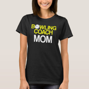 Bowling Coach Player Team Instructor  3 T-Shirt