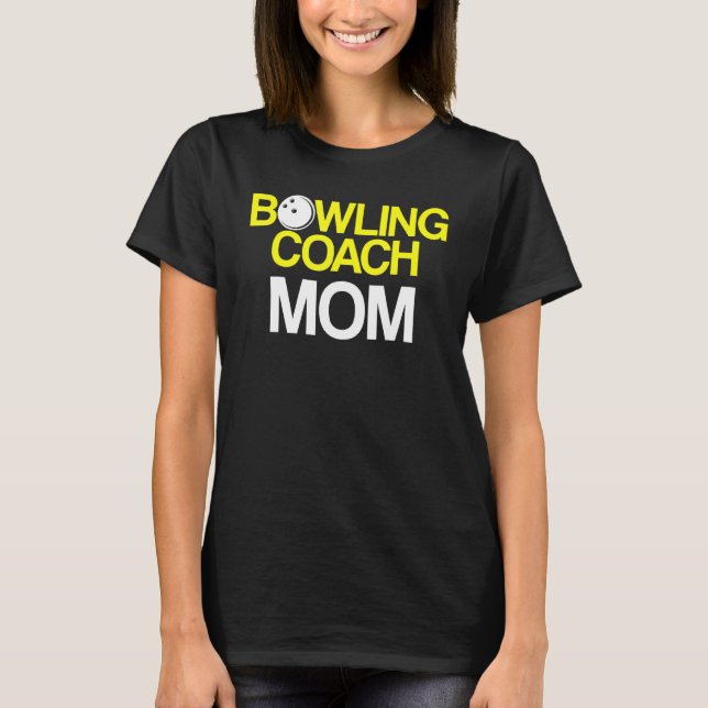 Bowling Coach Player Team Instructor  3 T-Shirt (Front)