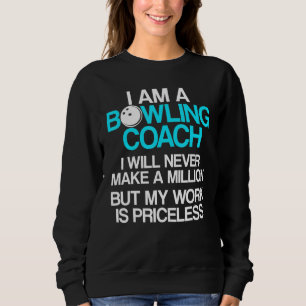 Bowling Coach Player Team Instructor 8 Sweatshirt