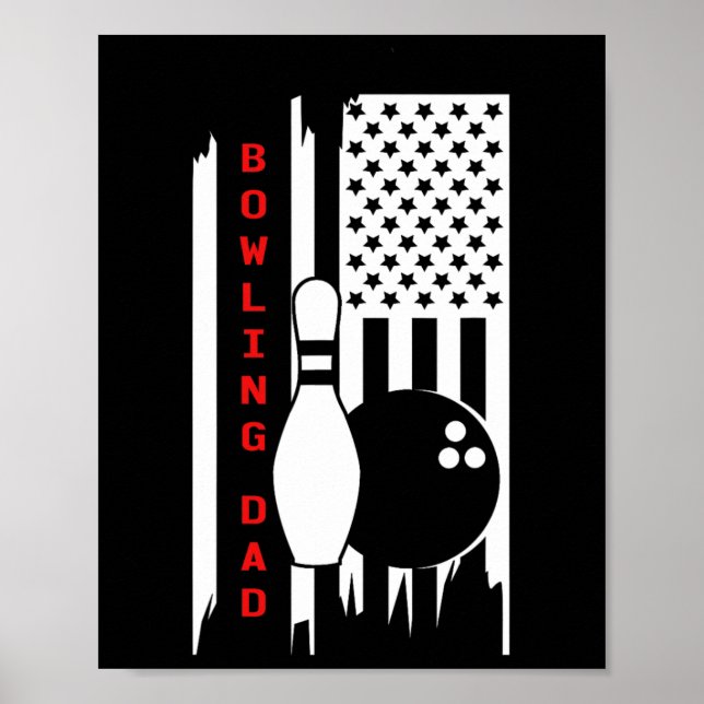 Bowling Dad Bowling Apparel - Bowling  Poster (Front)