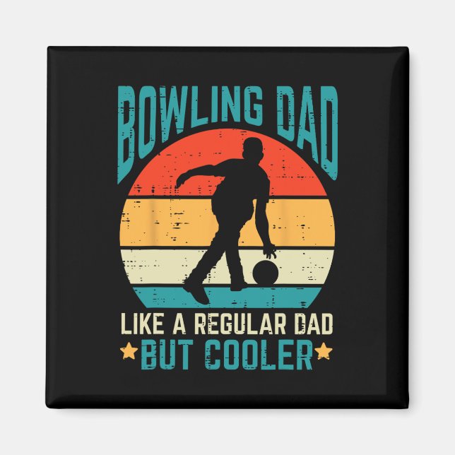 Bowling Dad Cooler Retro Fathers Day Bowler Daddy  Magnet (Front)