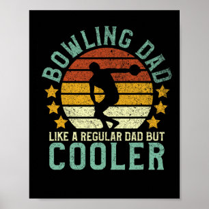 Bowling Dad Funny Father's Day Gift For Bowler Poster