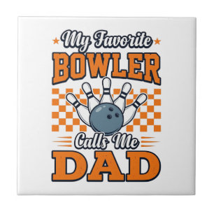 Bowling Dad Shirt My Favourite Bowler Calls Me Dad Tile