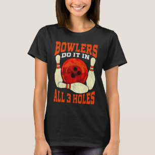 Bowling Dirty Humour T-Shirt