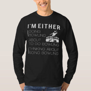 Bowling Fever: Funny T-Shirt for Bowling Enthusias
