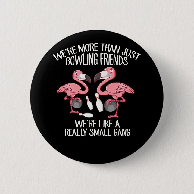 Bowling Flamingo Friends Bowler Girls 6 Cm Round Badge (Front)