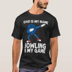 Bowling For Dad Papa Dabbing Ball Lawn Bowl Candle T-Shirt