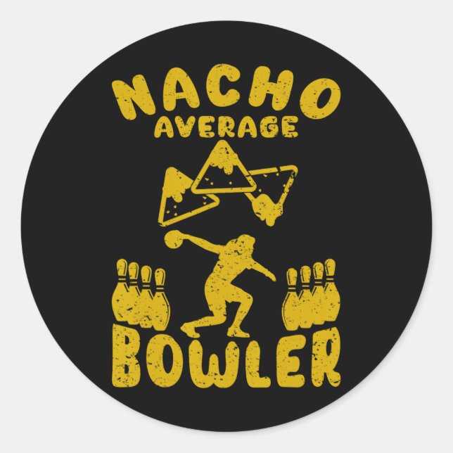 Bowling Funny Nacho Average Bowler Cinco De Mayo M Classic Round Sticker (Front)