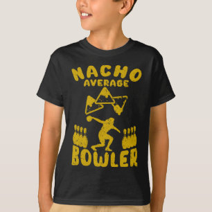 Bowling Funny Nacho Average Bowler Cinco De Mayo M T-Shirt