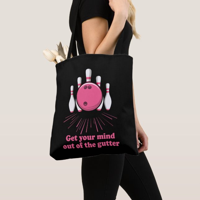 Bowling Get Your Mind Out Of Gutter Funny Bowler Tote Bag (Close Up)