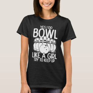 Bowling Girl Princess Pin Bowler Strike Bowling Te T-Shirt