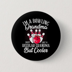 Bowling Grandma Funny Novelty Tee For Bowling Fami 6 Cm Round Badge