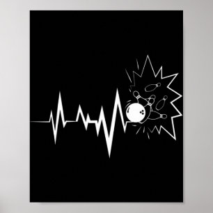 Bowling Heartbeat for Bowling Lovers and Players Poster