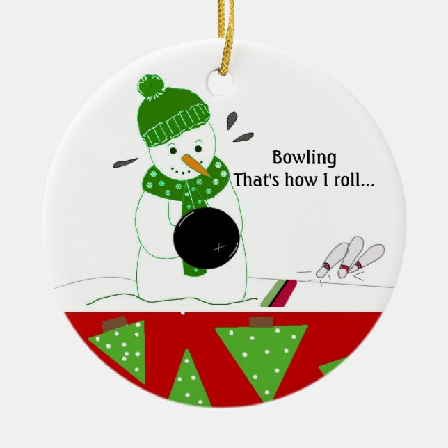 Bowling How I Roll Ceramic Tree Decoration (Front)