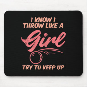 Bowling I Throw Like Girl Sport Bowler Women Teens Mouse Mat