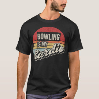 Bowling Is My Cardio Vintage Retro Funny Bowler Bo T-Shirt