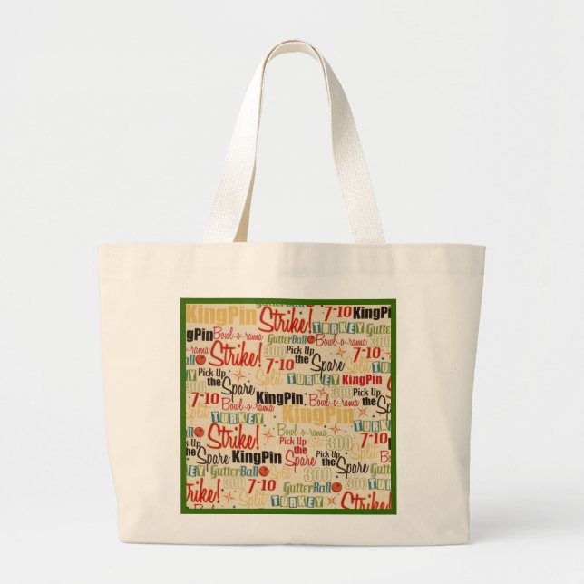 Bowling Is Right Up My Alley Large Tote Bag (Front)