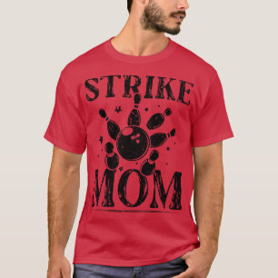 Bowling Jersey for Women Mum Bowling Lover Strike T-Shirt