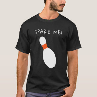 Bowling League Spare Me Bowler T-Shirt