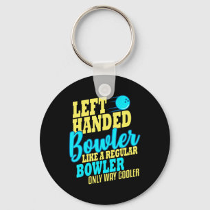 Bowling Left Handed Bowler Fun Team  Key Ring