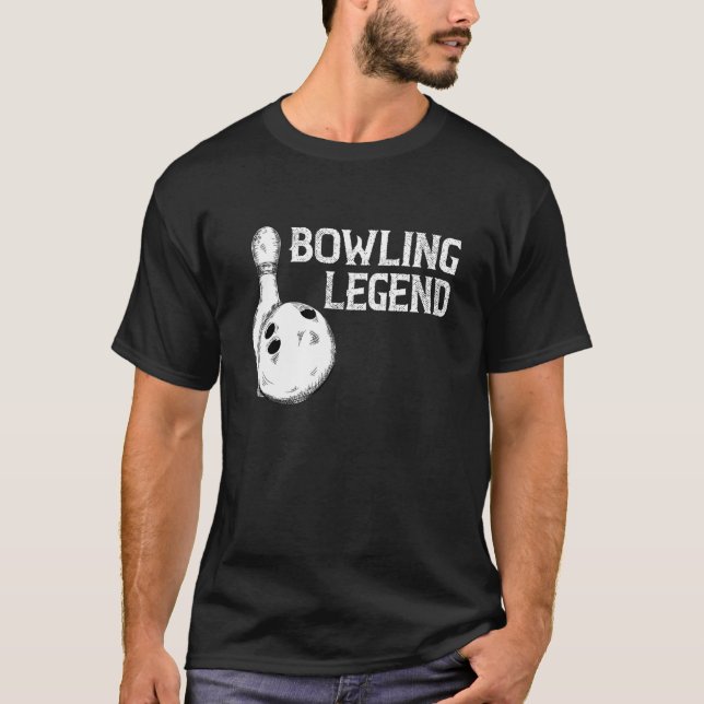 Bowling Legend Strike Bowler Bowling Team Bowling  T-Shirt (Front)