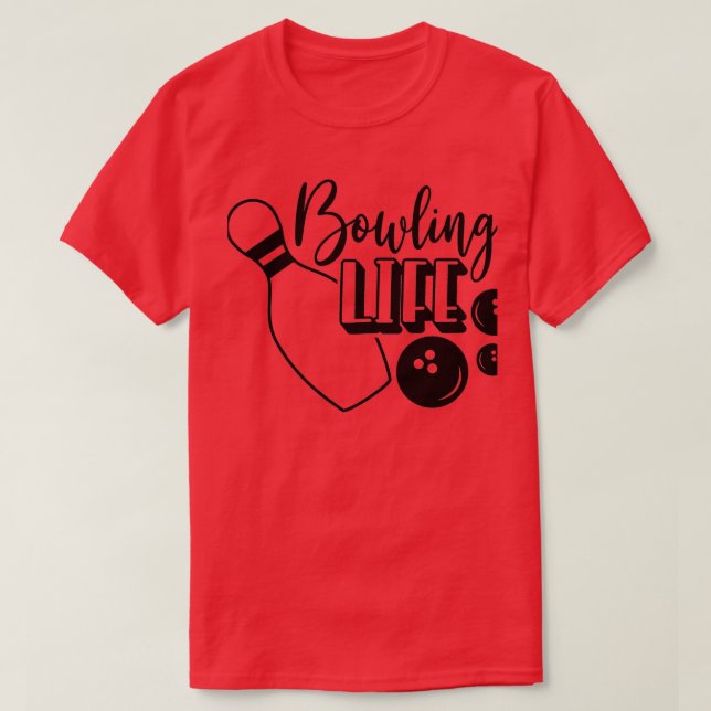 Bowling Life Bowler With Bowling Balls T T-Shirt (Design Front)