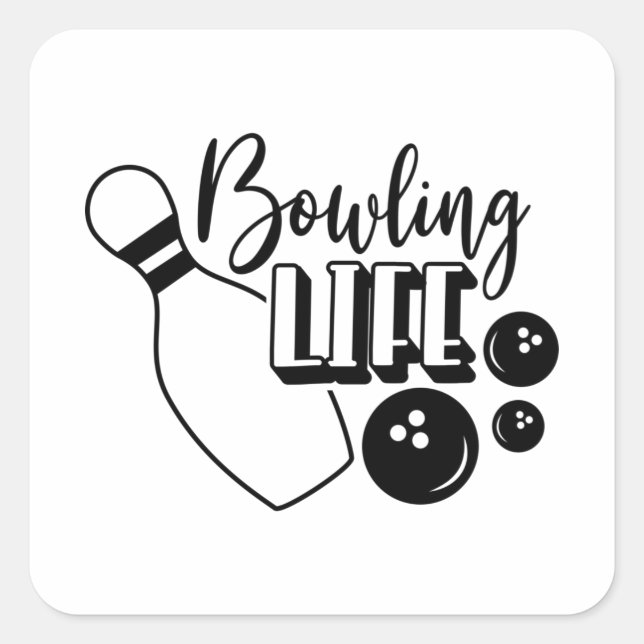 Bowling Life Shirt Print Square Sticker (Front)