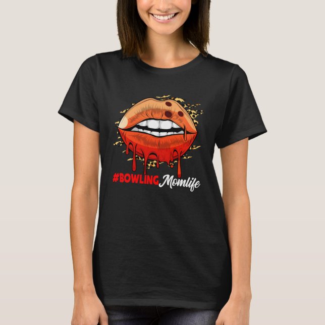Bowling Lips Leopard Lips Sport Mother s Day T-Shirt (Front)